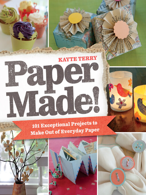 Title details for Paper Made! by Kayte Terry - Available